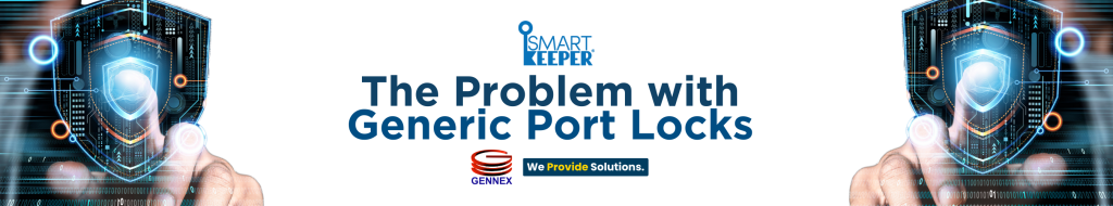 SmartKeeper vs. Generic Port Locks