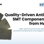 Quality-Driven Anti-Static SMT Component Trays
