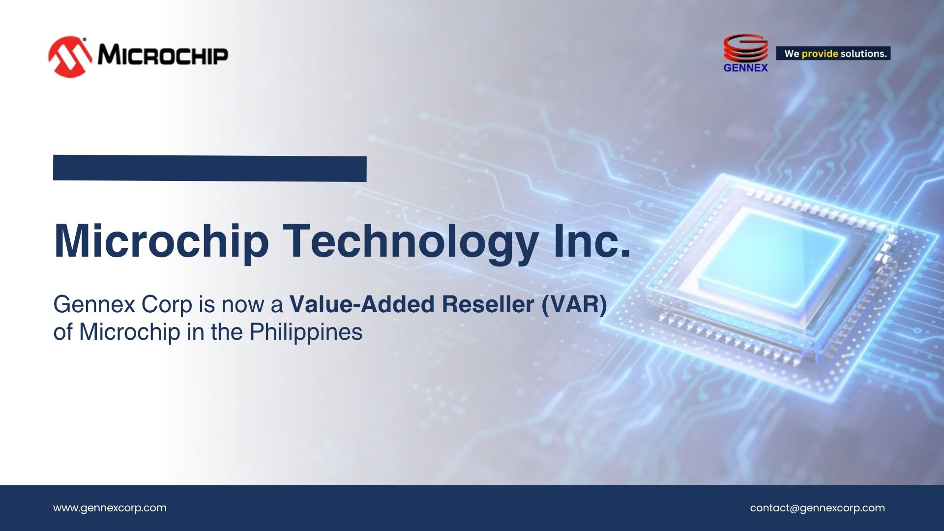 Gennex Corp is now a Value-Added Reseller (VAR) of Microchip in the Philippines