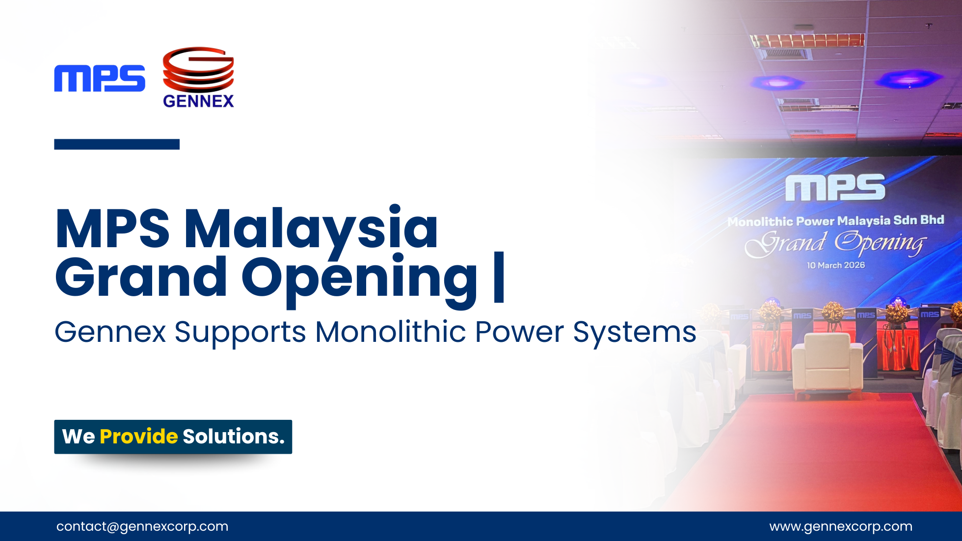 MPS Malaysia Grand Opening | Gennex Supports Monolithic Power Systems